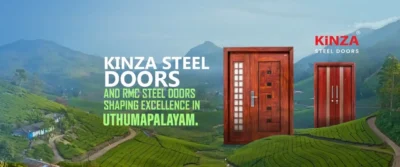 Kinza Steel Doors and RMC Steel Doors: Shaping Excellence in Uthumapalayam.