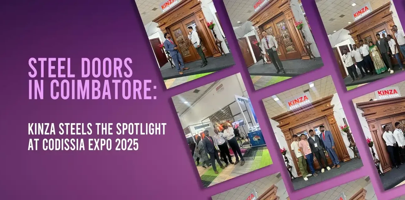 Steel Doors in Coimbatore: Kinza Steals the Spotlight at CODISSIA EXPO 2025