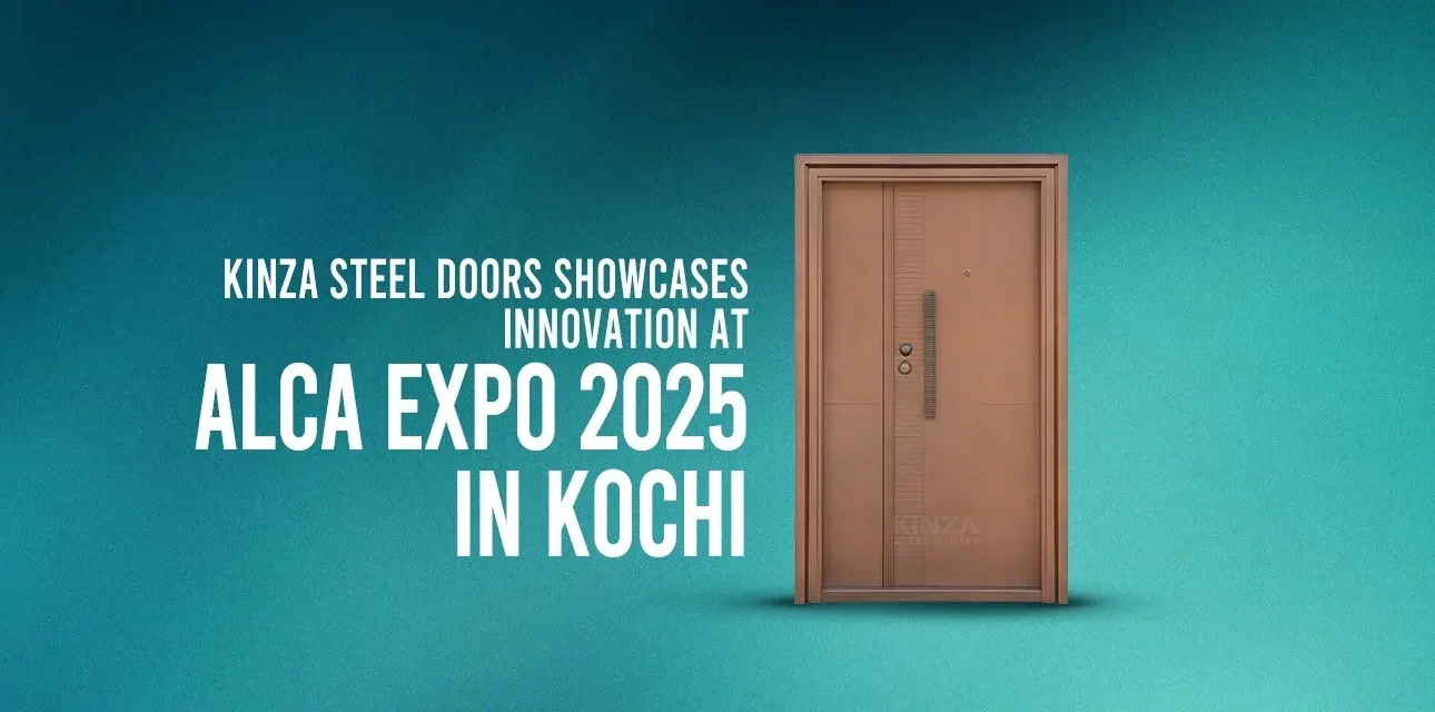 Kinza Steel Doors Showcases Innovation at ALCA Expo 2025 in Kochi